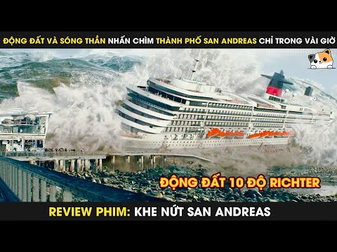 Review Phim | Thảm Họa Sóng Thần Kinh Hoàng Nhất Nhấn Chìm Cả Thành Phố San Andreas