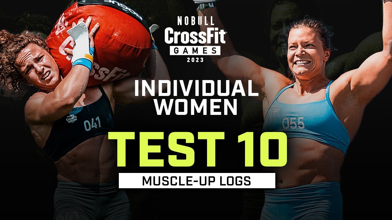 Muscle-up Logs — Women's Test 10 — 2023 NOBULL CrossFit Games 