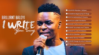 Come Worship With Brilliant Baloyi In An Hour Of Non-stop Praise! | I Write You Sing