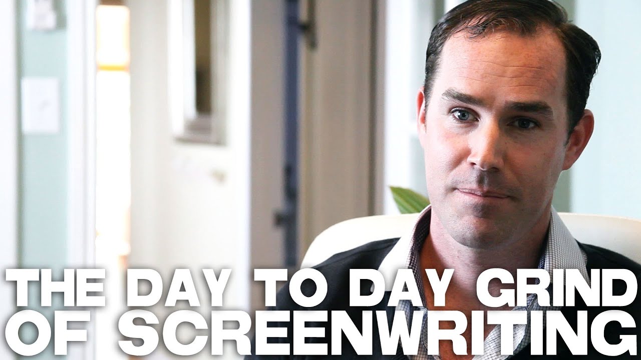 The Day To Day Grind Of Screenwriting by Justin Trevor Winters