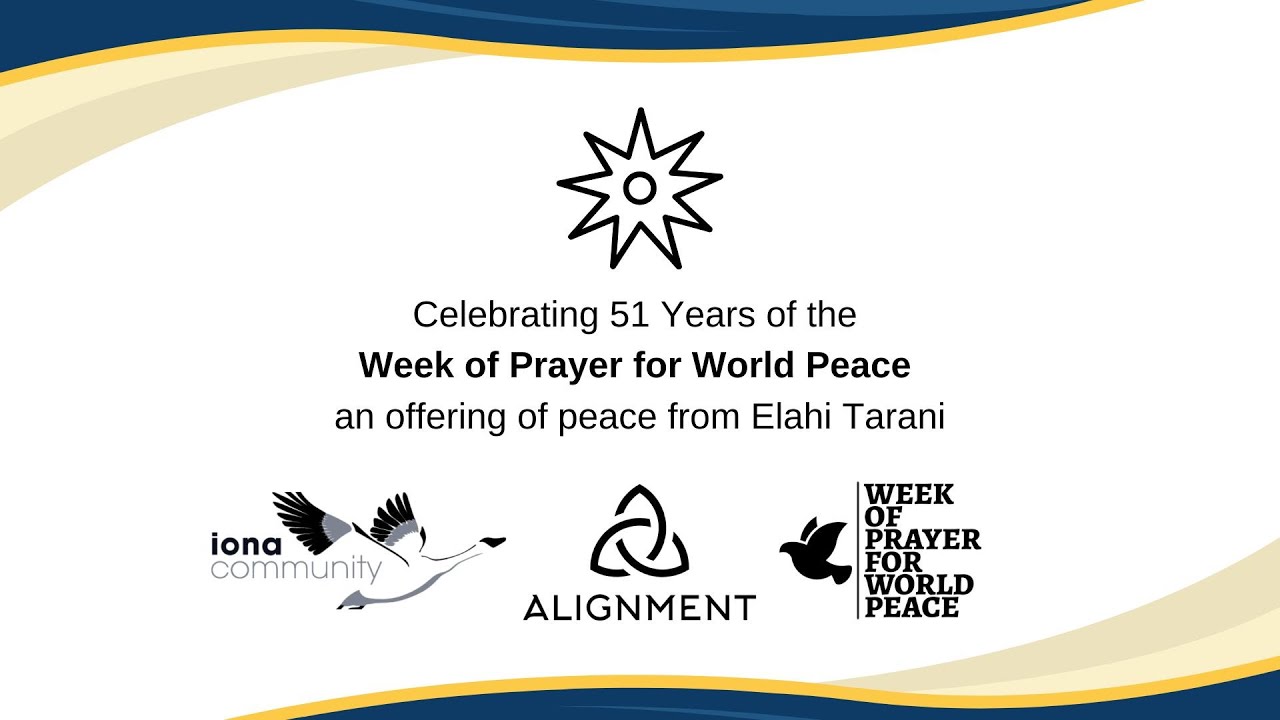 Week of Prayer for World Peace 2025: Day 1