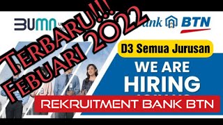 Terbaru!!! Lowongan Kerja Bank BTN 2022 || TELLER dan CUSTOMER SERVIS D3 Semua Jurusan Terbaru!!! Lowongan Kerja Bank BTN 2022 || TELLER dan CUSTOMER SERVIS D3 Semua Jurusan
