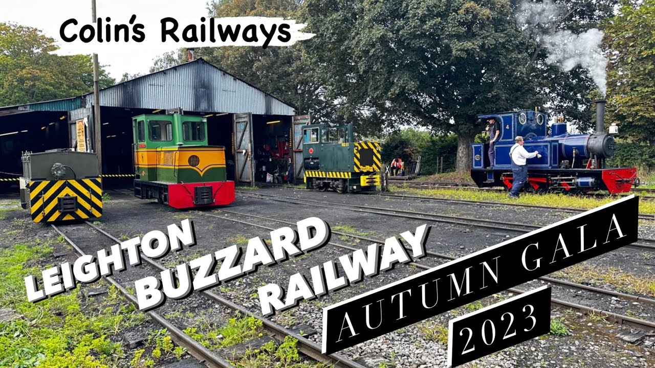Episode 54: Leighton Buzzard Railway Autumn Gala 23 #narrowgauge # ...