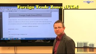 U.S. Customs (CBP) Administration of Foreign Trade Zones (FTZs) Webcast Preview