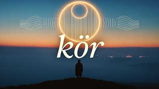 Kör - Kaytsz