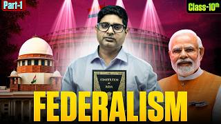 Federalism Begins! 🔥 Class 10 Civics Chapter 2 | Part-1 | Board Exam 2027 💯