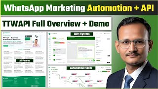 TTWAPI Full Overview | Best WhatsApp Marketing Tool | API + Chatbot + Bulk Messaging