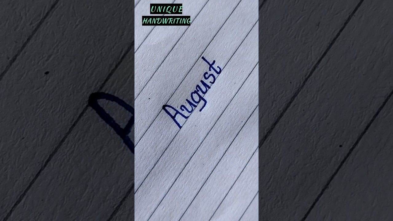 Beautifully Written AUGUST in Calligraphy Art! 