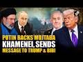Putin Backs Mojtaba Khamenei Sends Direct Msg To Bibi Trump With Unwavering Support To Tehran