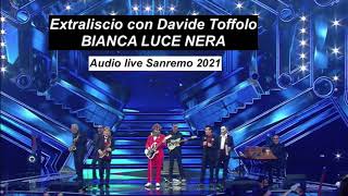 Di M.Mariani et al:"Bianca luce nera". Cantano: Extraliscio con D.Toffolo (Audio live Sanremo 2021).