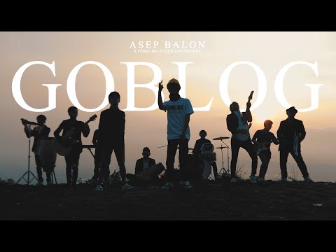 Goblog - Asep Balon x @UDINANDFRIENDS x Febby (Official Music Video)