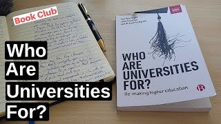 Who Are Universities For Re-making Higher Education | Book Club