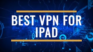 Best VPN for iPad Review 2025 – Secure, Fast & iOS‑Optimized screenshot 2