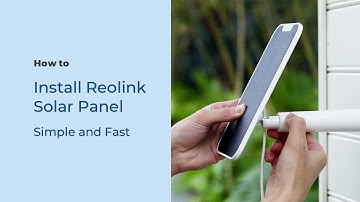 How to Install the Reolink Solar Panel Correctly (Step by Step)