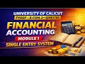 FINANCIAL ACCOUNTING 2nd SEM BCOM FYUGP CALICUT UNIVERSITY MODULE 1 SINGLE ENTRY SYSTEM | Important