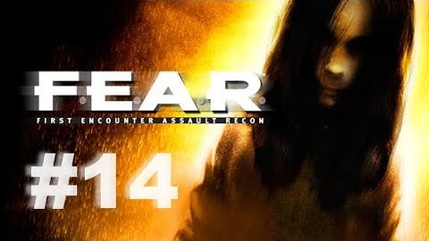 F.E.A.R. Playthrough Part 14: Alice Wade