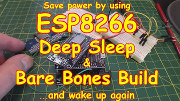 #118 ESP8266 Deep Sleep 💥 and Bare Bones ESP (easy)
