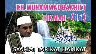 KH. MUHAMMAD BAKHIET HIKMAH KE- 15