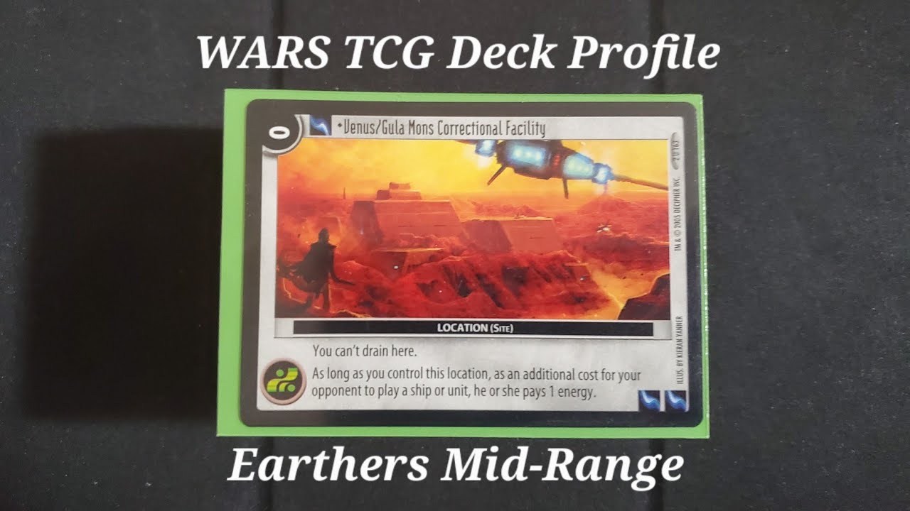 WARS TCG Deck Profile: Earthers Mid-Range
