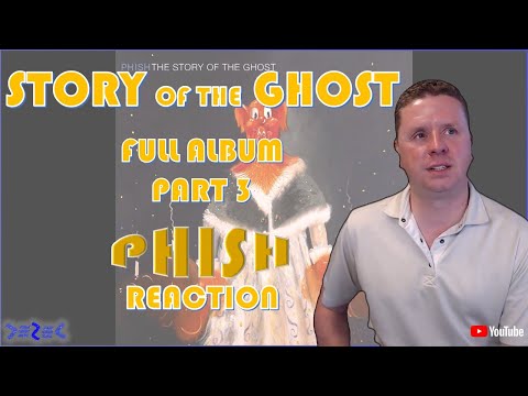 DMB Fan Hears Story of the Ghost (Full Album) for the First Time | Phish Reaction (Part 3)