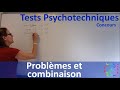 Problme combinaison  les tests psycho by debo  tests psychotechniques  c1m7