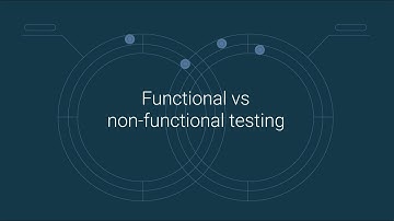Testing basics | Functional vs non-functional