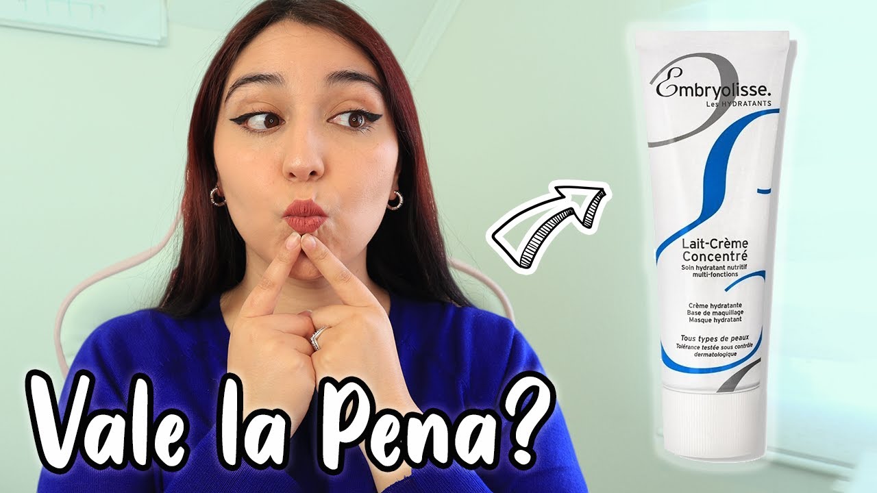 REVIEW EMBRYOLISSE LAITCRÈME CONCENTRÉ YouTube