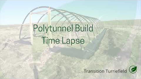 Polytunnel build time lapse