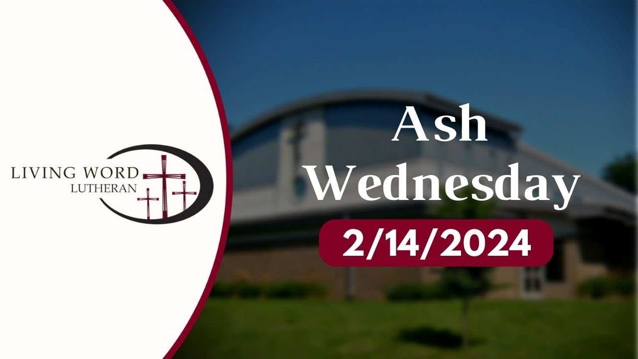 Ash Wednesday February 14, 2024 YouTube