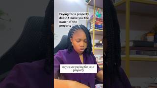 Paying for a property doesn’t make you the owner #lagosnigeria