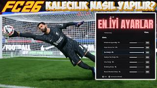 FC 26'DA KALECİLİK NASIL YAPILIR🧤?!!-EN İYİ KALECİ AYARLARI VE TAKTİKLERİ🔥!!!-FC 26 KALECİLİK