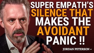 Als een super-empath zwijgt, valt de vermijdende persoon uit elkaar | Jordan Peterson Motivatie