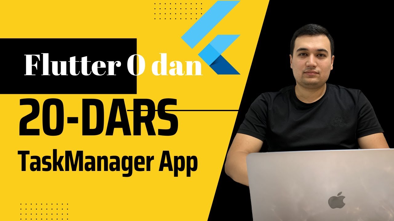 Flutter 0 dan. 20-Dars. TaskManager App. Boshladik !