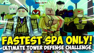 New Fastest SPA Units Only Vs Infinite Mode in Ultimate Tower Defense!