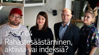 Rahastosäästäminen – Valitsenko Aktiivi- Vai Indeksirahaston? - OP Sijoittajakoulu Rahastosäästäminen – Valitsenko Aktiivi- Vai Indeksirahaston? - OP Sijoittajakoulu