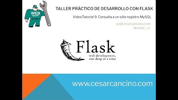 VideoTutorial 9 Taller Práctico de Desarrollo con Flask. Consulta a un sólo registro MySQL