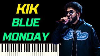 KIK - BLUE MONDAY | PIANO TUTORIEL