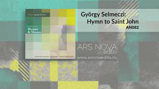 György Selmeczi: Hymn to Saint John