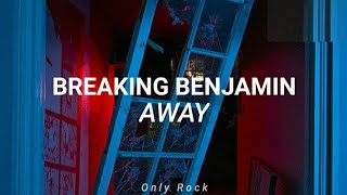 Breaking benjamin - away (Sub español)