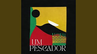 Um Pescador - Os Fugitivos