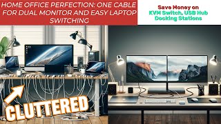 Home Office Perfection: One Cable for Dual Monitor and Easy Laptop Switching