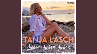 Miniatura de vídeo de "Tanja Lasch - Lieben, Lieben, Lieben (Long Version)"