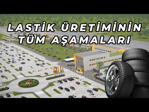 Lastik Nasıl Üretilir, Nasıl Yapılır? | Lastiğin Üretim Aşamaları