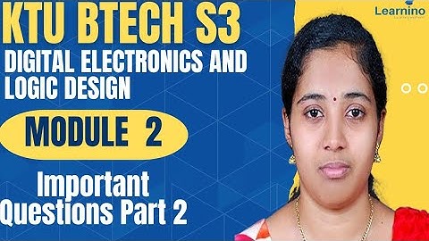 S3 Digital Electronics & Logic Design module 2 model question workout part 2