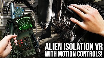 Alien Isolation VR with MOTION CONTROLS is INCREDIBLE! // The Best VR Mod gets BETTER!