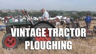 Vintage Tractor Ploughing Match  Hunton Steam Gathering 2012 North Yorkshire