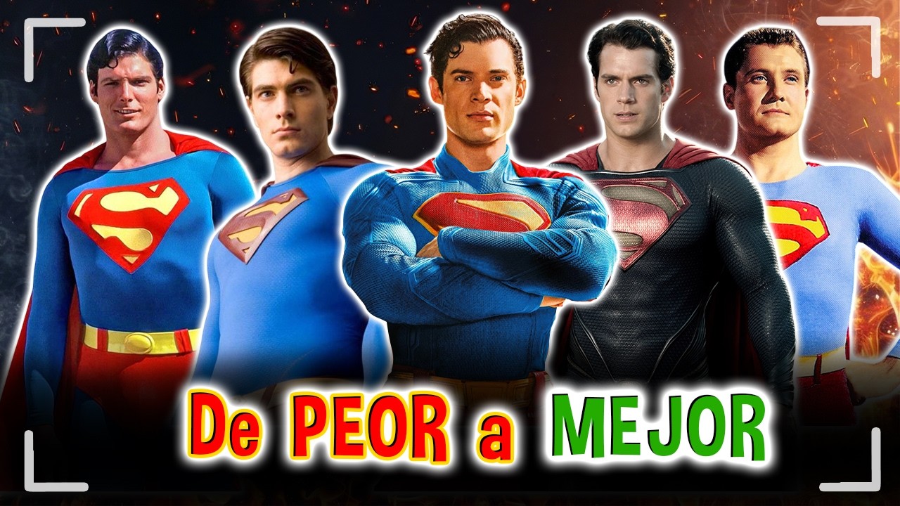 ¡Todas las películas de SUPERMAN clasificadas de PEOR a MEJOR!