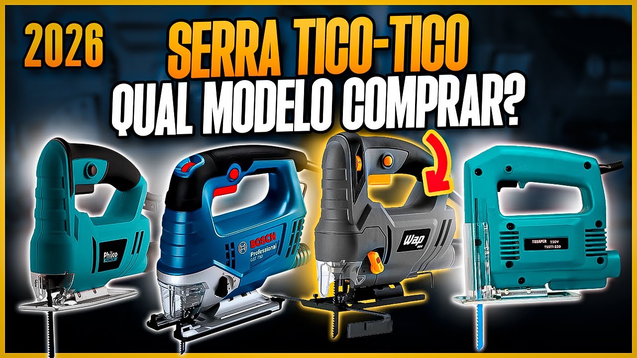 MELHORES SERRAS TICO-TICO para Comprar em 2026! Top 4 Serra Tico-Tico Uso Doméstico e Profissional