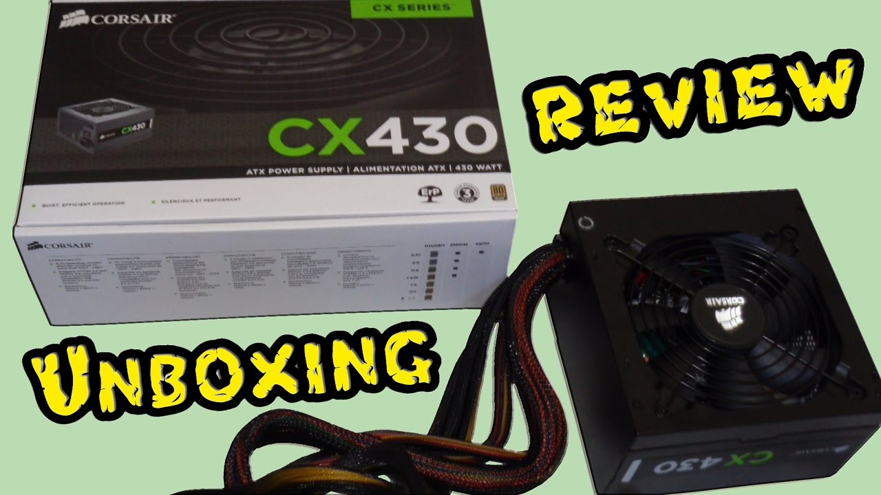 unboxing-review-fonte-corsair-cx430-youtube