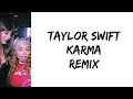 Taylor Swift Karma Remix Feat Ice Spice Lyrics 
